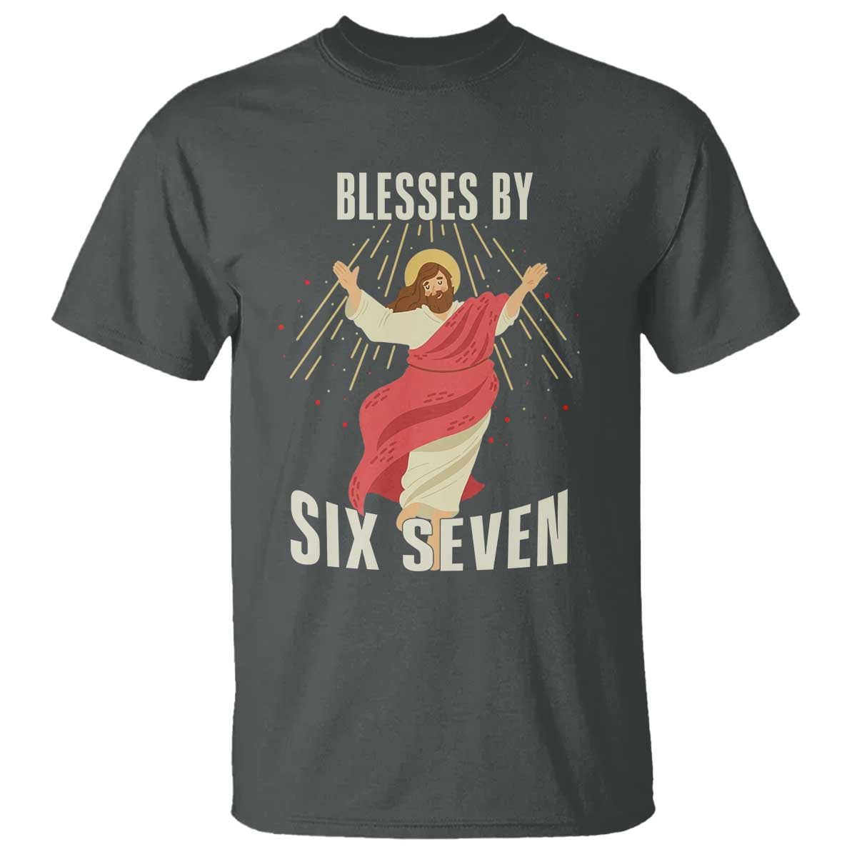 Christian 67 Meme T Shirt Blesses By Six Seven Funny TS14 Dark Heather Print Your Wear