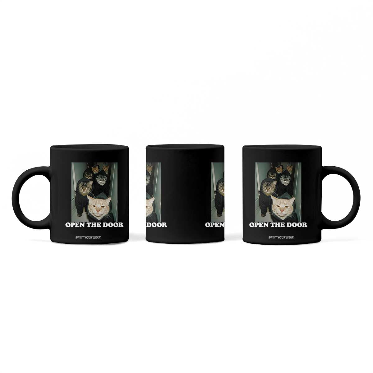 Open The Door Cats Lover Coffee Mug Funny Cat Gang Sarcastic Meme TS14 Print Your Wear