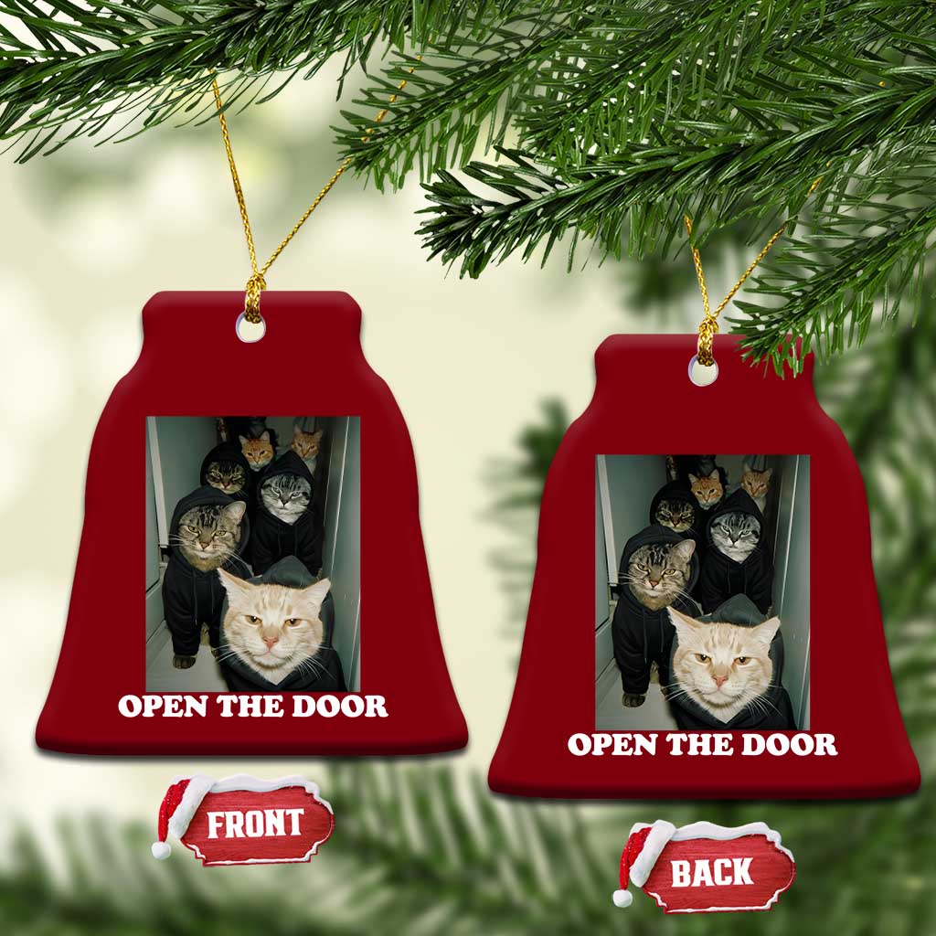 Open The Door Cats Lover Ceramic Ornament Funny Cat Gang Sarcastic Meme TS14 Print Your Wear