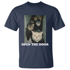 Open The Door Cats Lover T Shirt Funny Cat Gang Sarcastic Meme TS14 Navy Print Your Wear