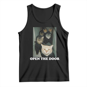 Open The Door Cats Lover Tank Top Funny Cat Gang Sarcastic Meme TS14 Black Print Your Wear