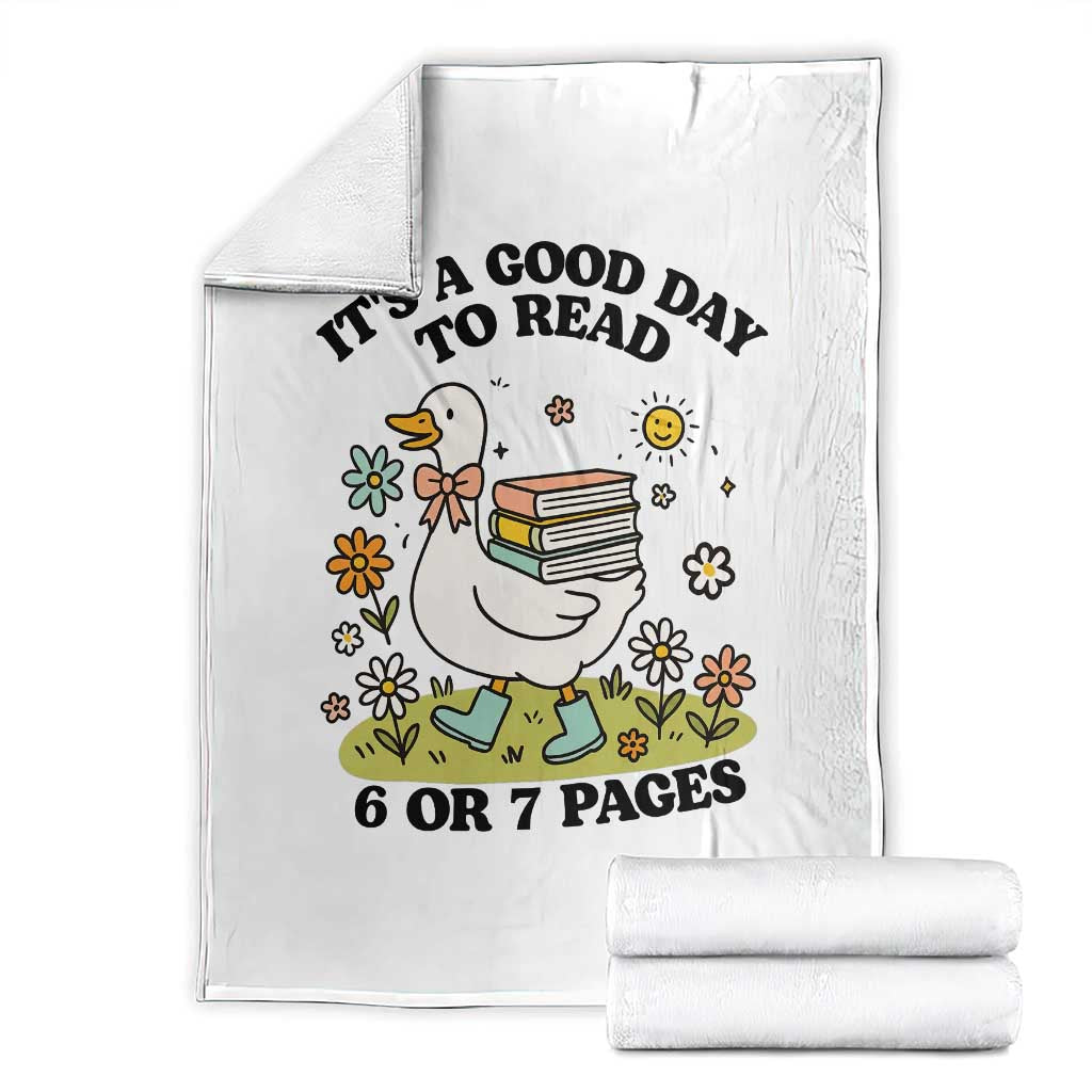 Its A Good Day To Read 6 or 7 Pages Throw Blanket Funny Six Seven Teacher Book Lover TS14 White Print Your Wear
