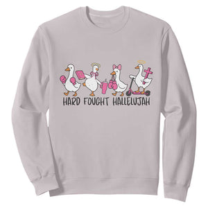 Hard Fought Hallelujah Sweatshirt Funny Christian Goose TS14 Ice Gray Print Your Wear