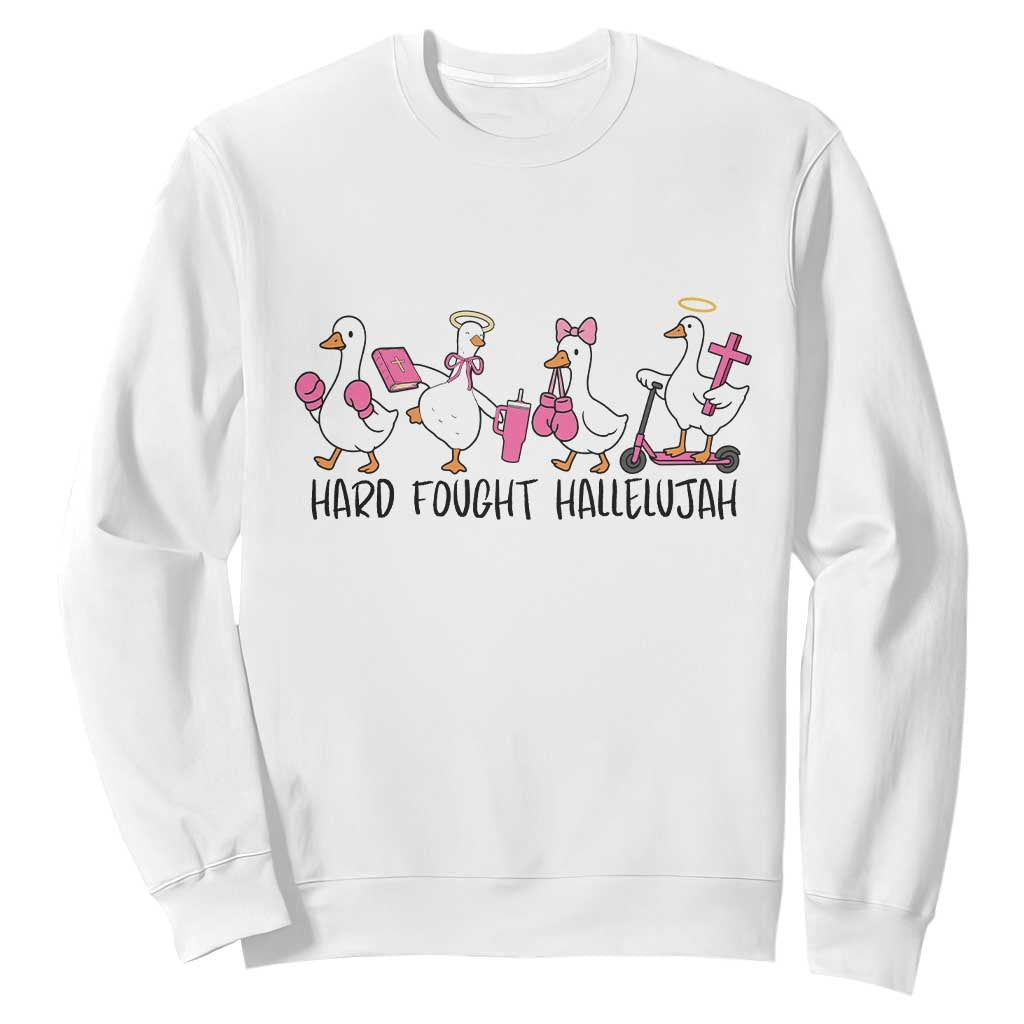 Hard Fought Hallelujah Sweatshirt Funny Christian Goose TS14 White Print Your Wear