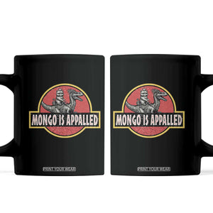 Retro Mongo is Appalled Coffee Mug Princess Cat Riding Dinosaur Book Lover TS14 Black Print Your Wear