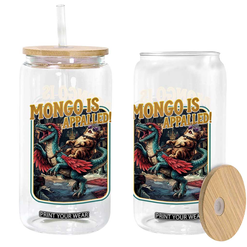 Mongo is Appalled Glass Can Vintage Princess Cat Riding Dinosaur Sci-Fi Book Lover TS14 Print Your Wear