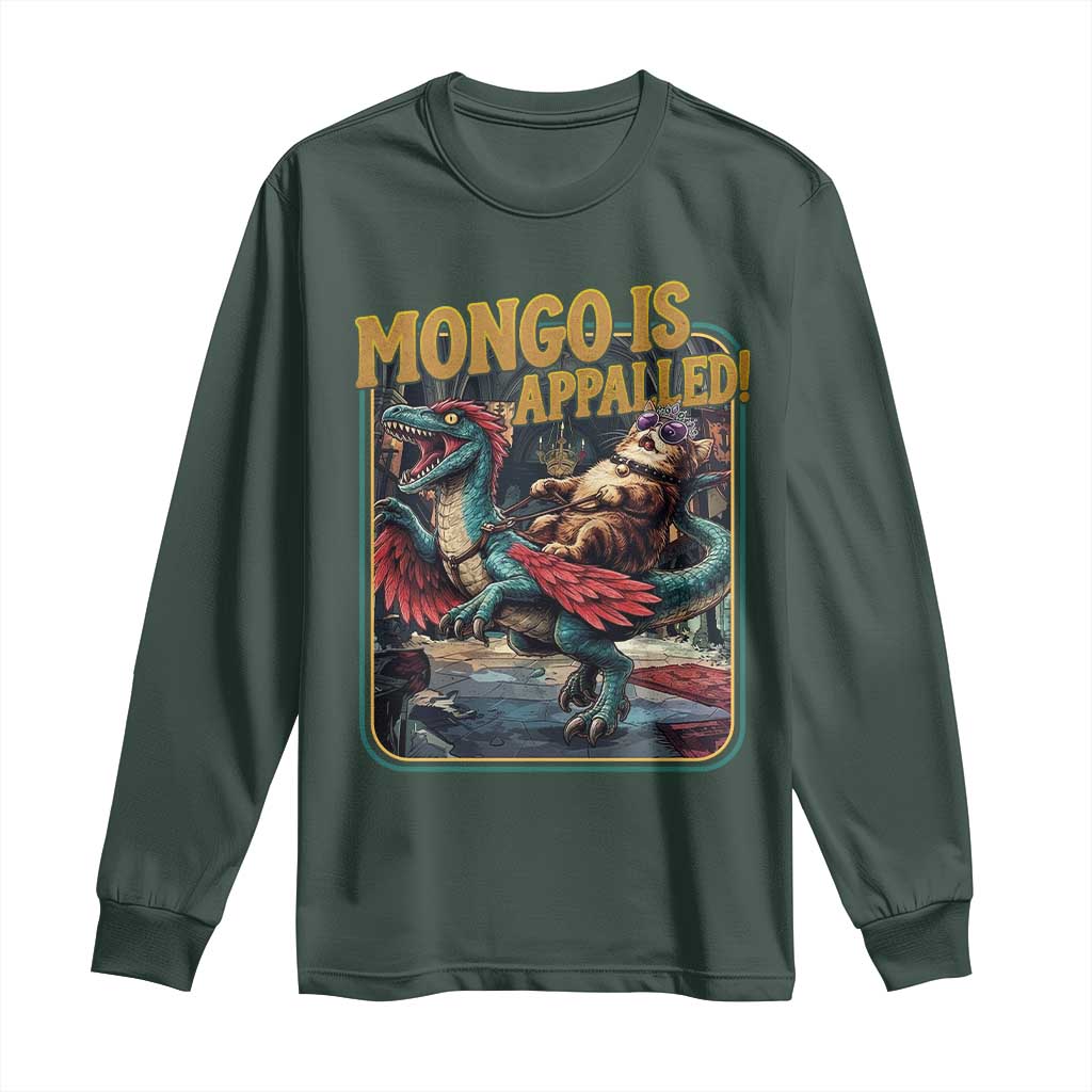 Mongo is Appalled Long Sleeve Shirt Vintage Princess Cat Riding Dinosaur Sci-Fi Book Lover TS14 Dark Forest Green Print Your Wear