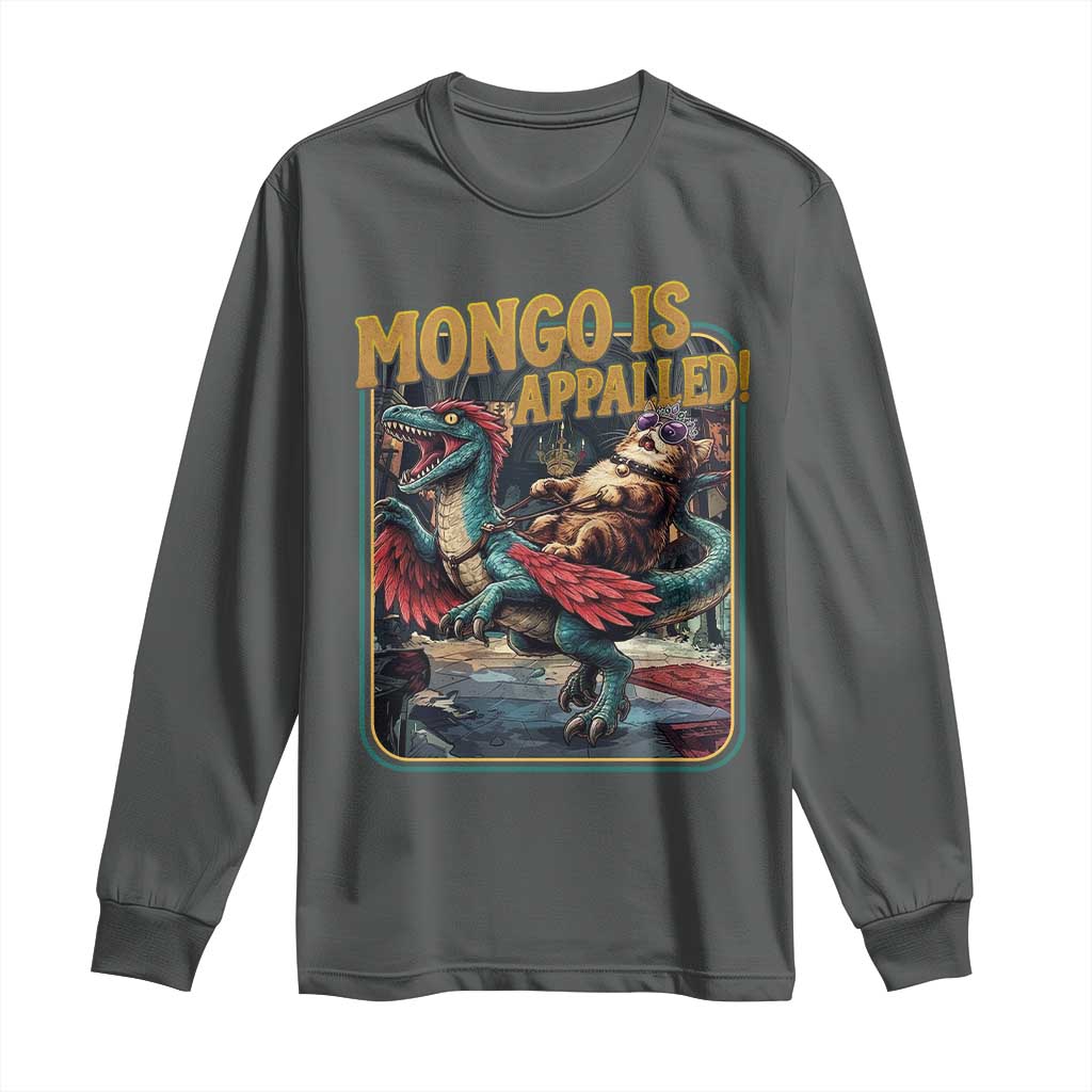 Mongo is Appalled Long Sleeve Shirt Vintage Princess Cat Riding Dinosaur Sci-Fi Book Lover TS14 Dark Heather Print Your Wear