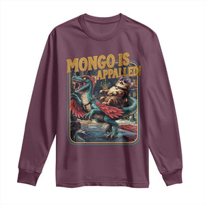 Mongo is Appalled Long Sleeve Shirt Vintage Princess Cat Riding Dinosaur Sci-Fi Book Lover TS14 Maroon Print Your Wear