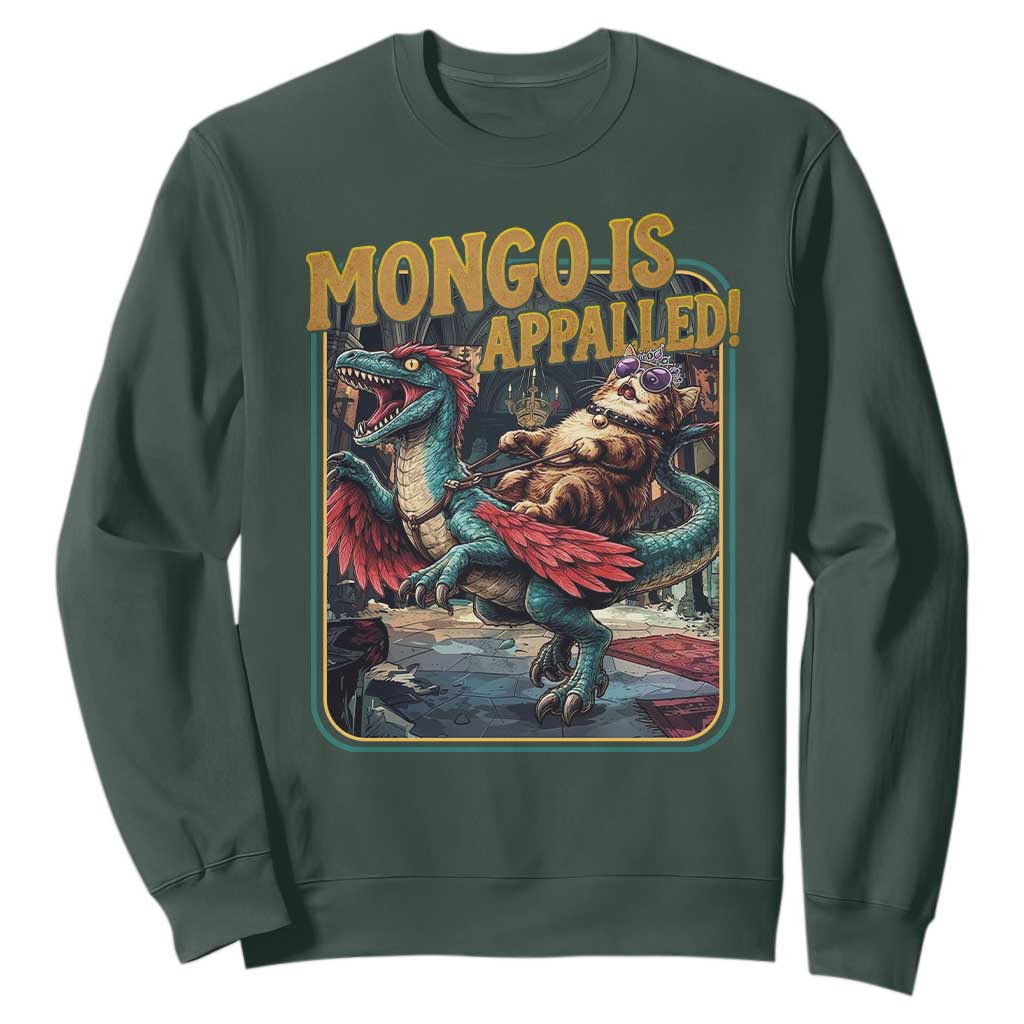 Mongo is Appalled Sweatshirt Vintage Princess Cat Riding Dinosaur Sci-Fi Book Lover TS14 Dark Forest Green Print Your Wear