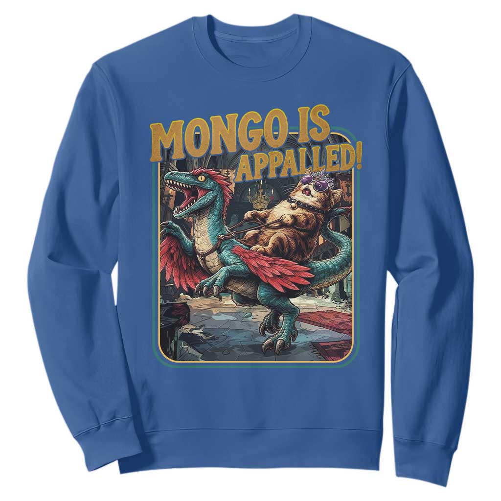 Mongo is Appalled Sweatshirt Vintage Princess Cat Riding Dinosaur Sci-Fi Book Lover TS14 Royal Blue Print Your Wear