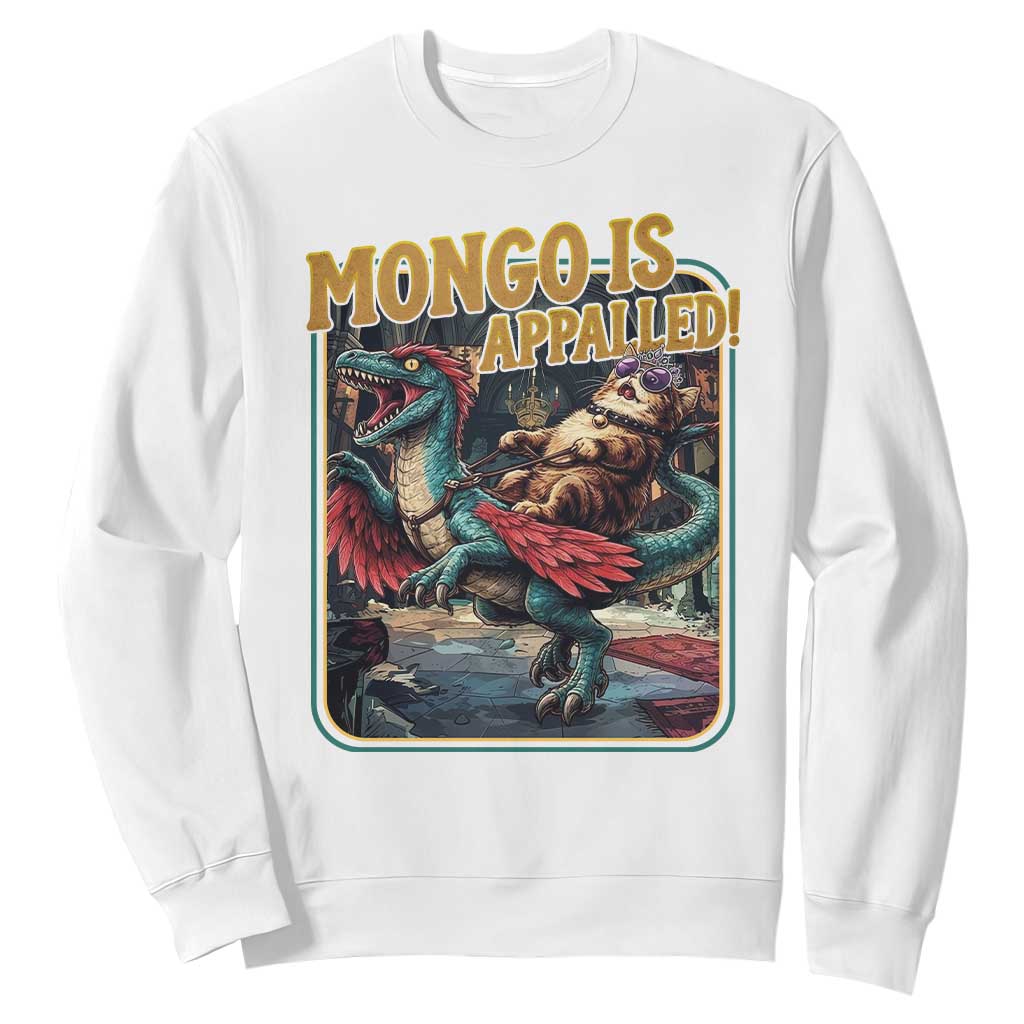 Mongo is Appalled Sweatshirt Vintage Princess Cat Riding Dinosaur Sci-Fi Book Lover TS14 White Print Your Wear