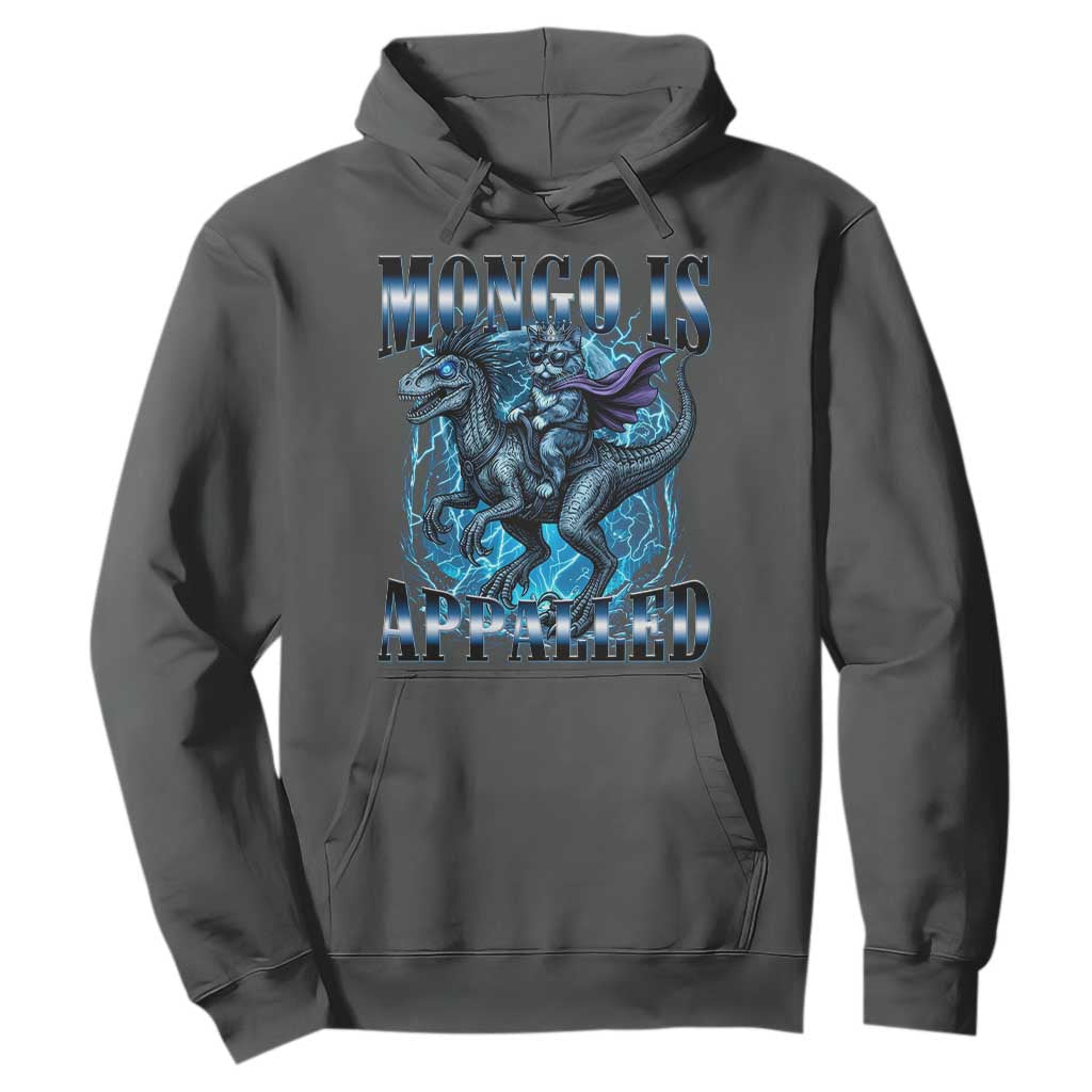 Mongo is Appalled Hoodie Funny Princess Cat Riding Dinosaur TS14 Dark Heather Print Your Wear