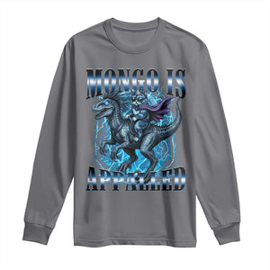 Mongo is Appalled Long Sleeve Shirt Funny Princess Cat Riding Dinosaur TS14 Charcoal Print Your Wear