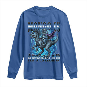 Mongo is Appalled Long Sleeve Shirt Funny Princess Cat Riding Dinosaur TS14 Royal Blue Print Your Wear