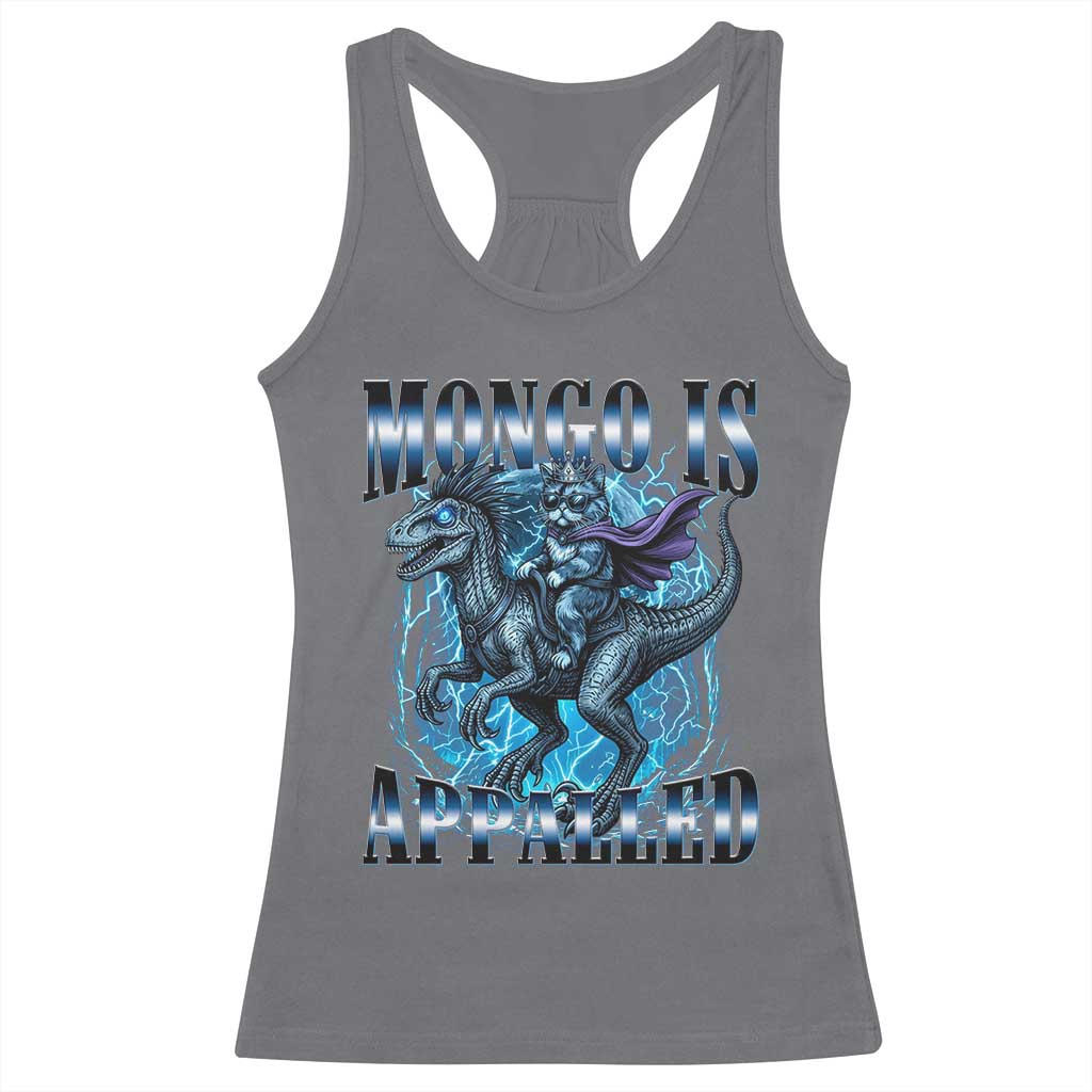 Mongo is Appalled Racerback Tank Top Funny Princess Cat Riding Dinosaur TS14 Charcoal Print Your Wear