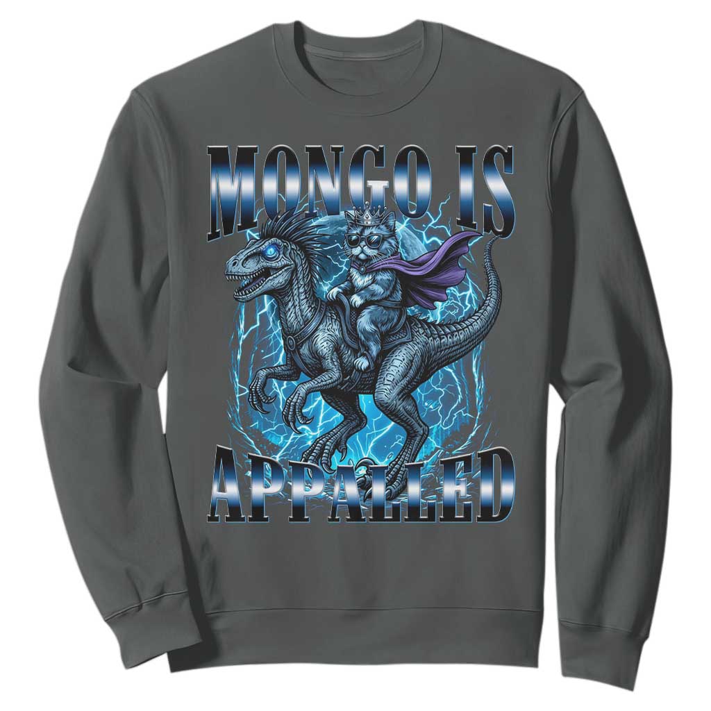 Mongo is Appalled Sweatshirt Funny Princess Cat Riding Dinosaur TS14 Dark Heather Print Your Wear