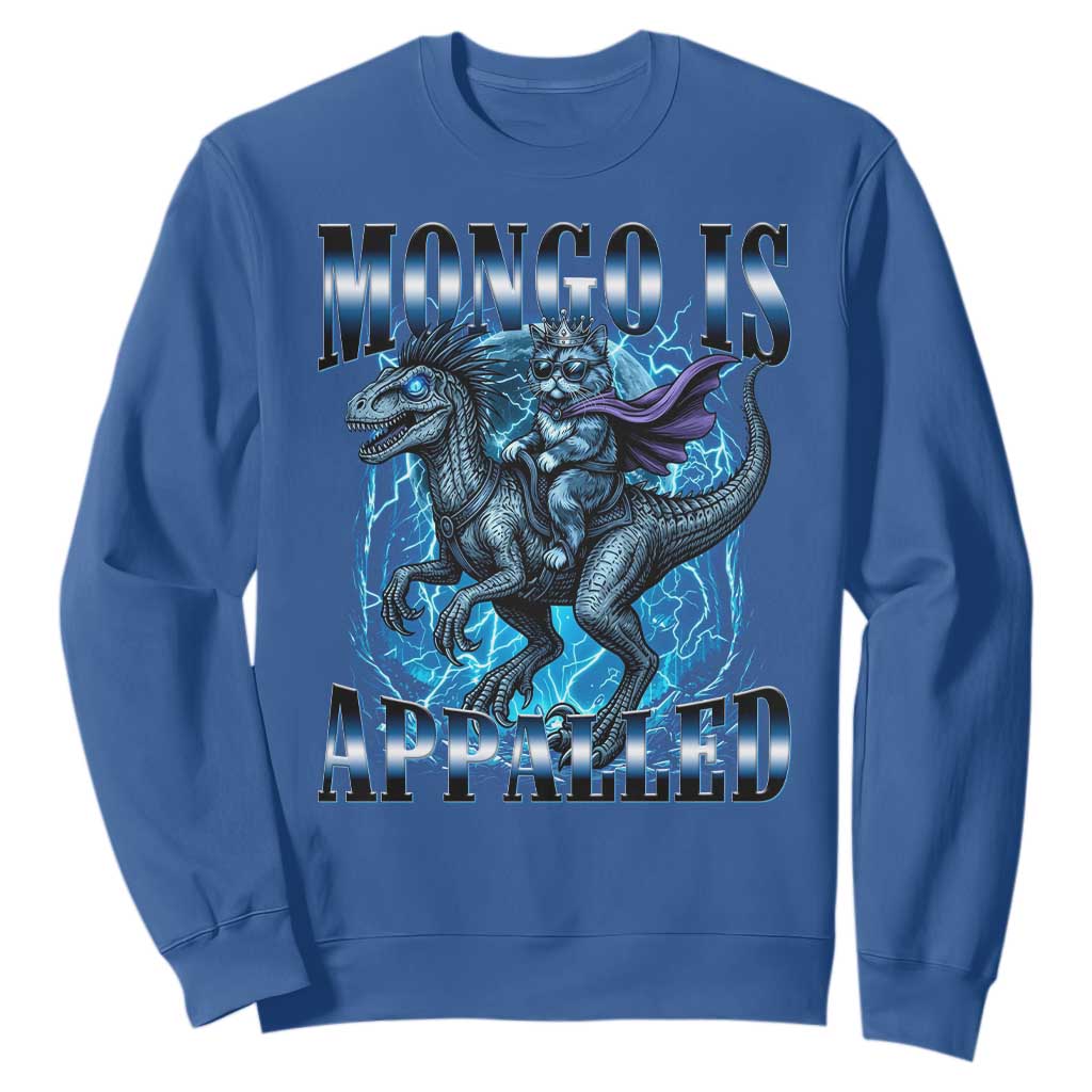Mongo is Appalled Sweatshirt Funny Princess Cat Riding Dinosaur TS14 Royal Blue Print Your Wear
