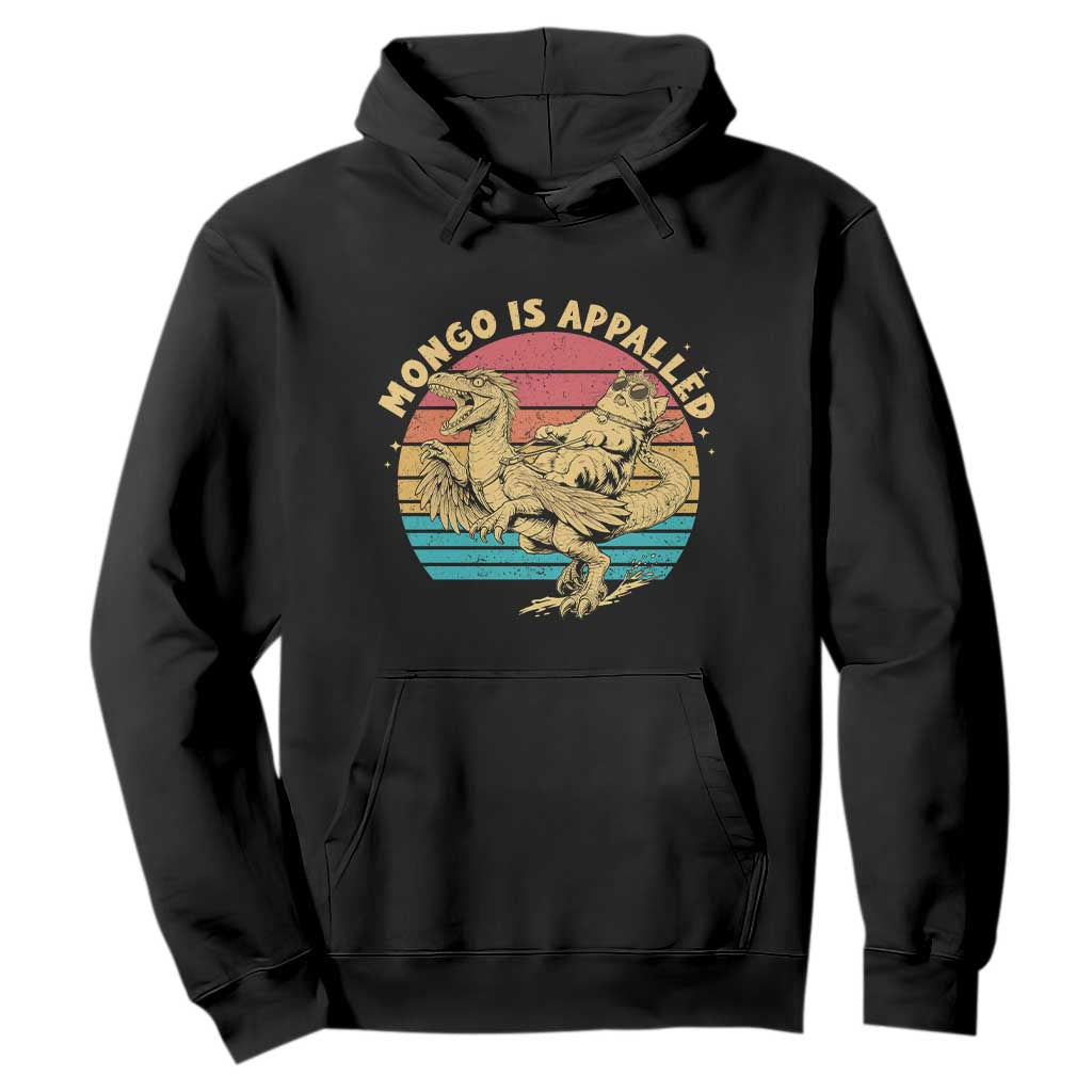 Mongo is Appalled Hoodie Vintage Princess Cat Riding Dinosaur TS14 Black Print Your Wear