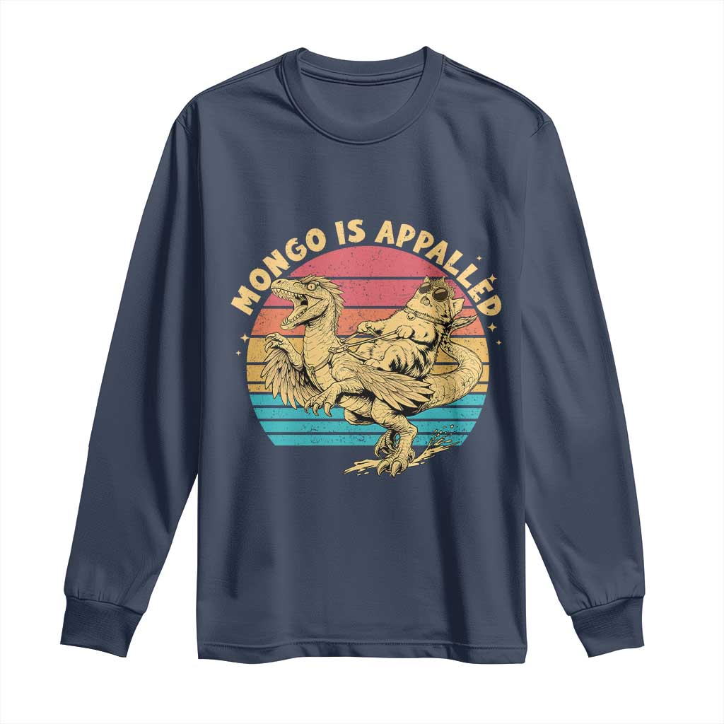 Mongo is Appalled Long Sleeve Shirt Vintage Princess Cat Riding Dinosaur TS14 Navy Print Your Wear