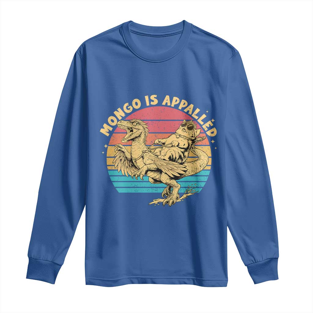 Mongo is Appalled Long Sleeve Shirt Vintage Princess Cat Riding Dinosaur TS14 Royal Blue Print Your Wear