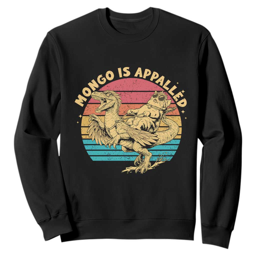 Mongo is Appalled Sweatshirt Vintage Princess Cat Riding Dinosaur TS14 Black Print Your Wear