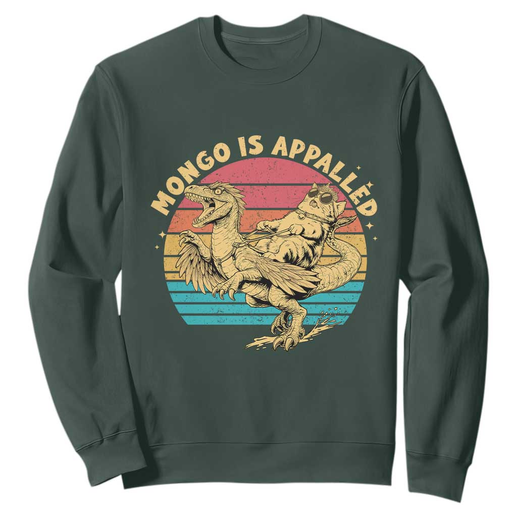 Mongo is Appalled Sweatshirt Vintage Princess Cat Riding Dinosaur TS14 Dark Forest Green Print Your Wear