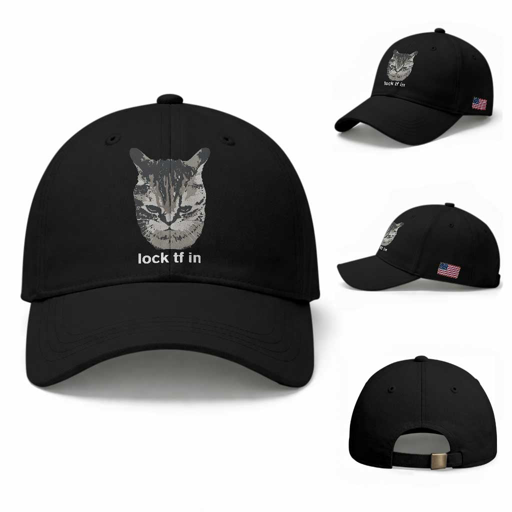 Lock TF In Cat Baseball Cap Funny Gen Z Meme TS14 Baseball Cap Universal Fit Black Print Your Wear