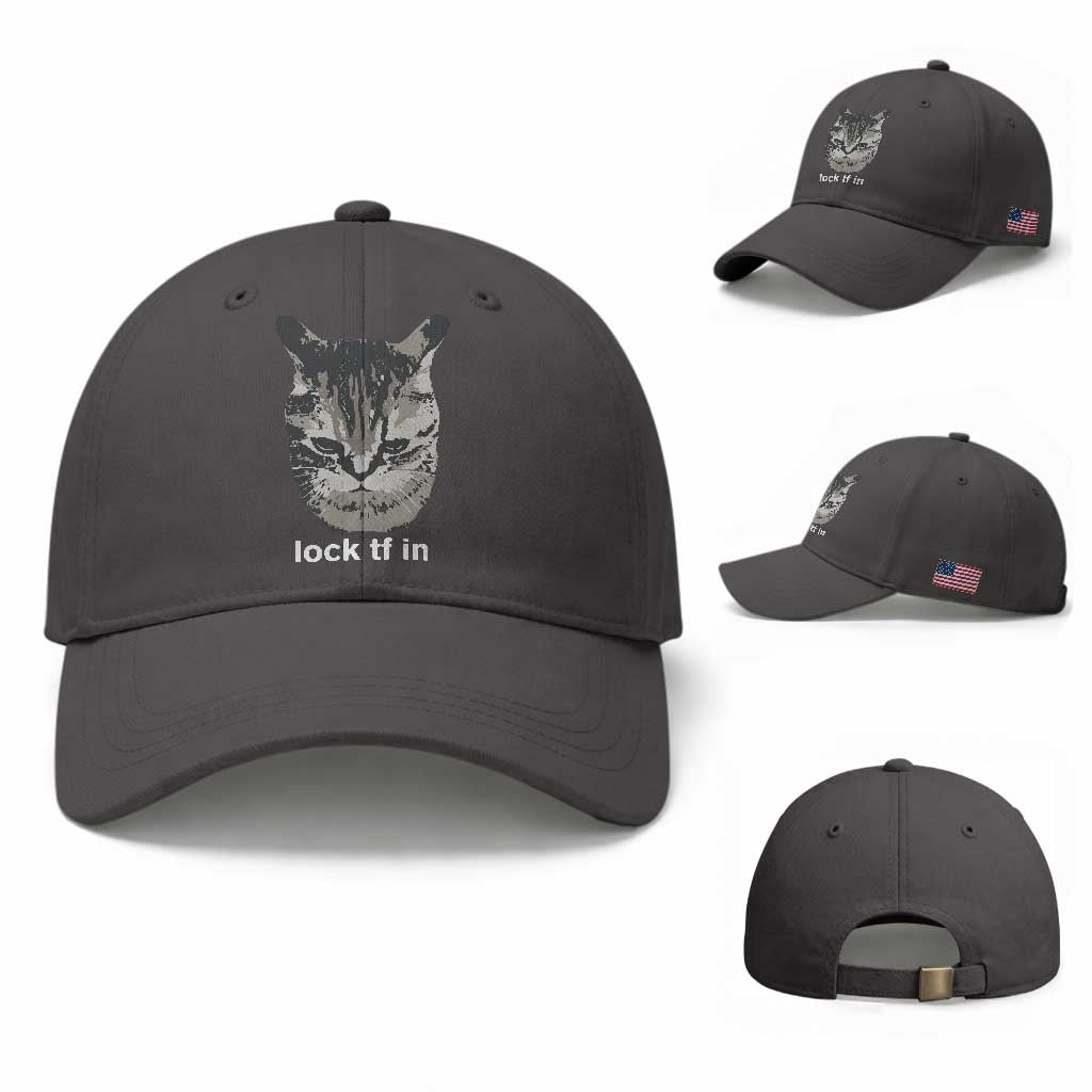 Lock TF In Cat Baseball Cap Funny Gen Z Meme TS14 Baseball Cap Universal Fit Dark Gray Print Your Wear