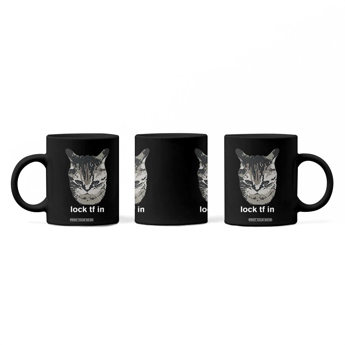 Lock TF In Cat Coffee Mug Funny Gen Z Meme TS14 Print Your Wear