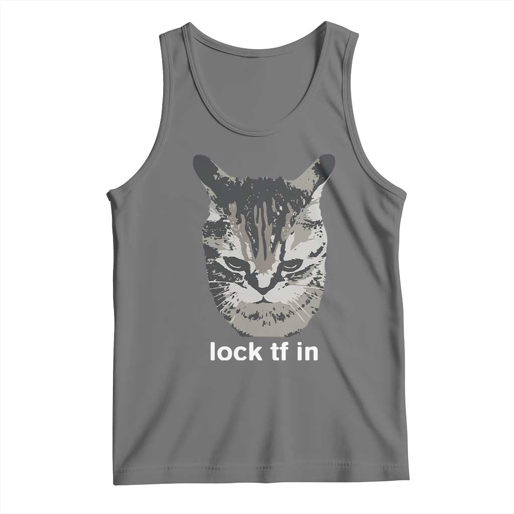 Lock TF In Cat Tank Top Funny Gen Z Meme TS14 Black Heather Print Your Wear