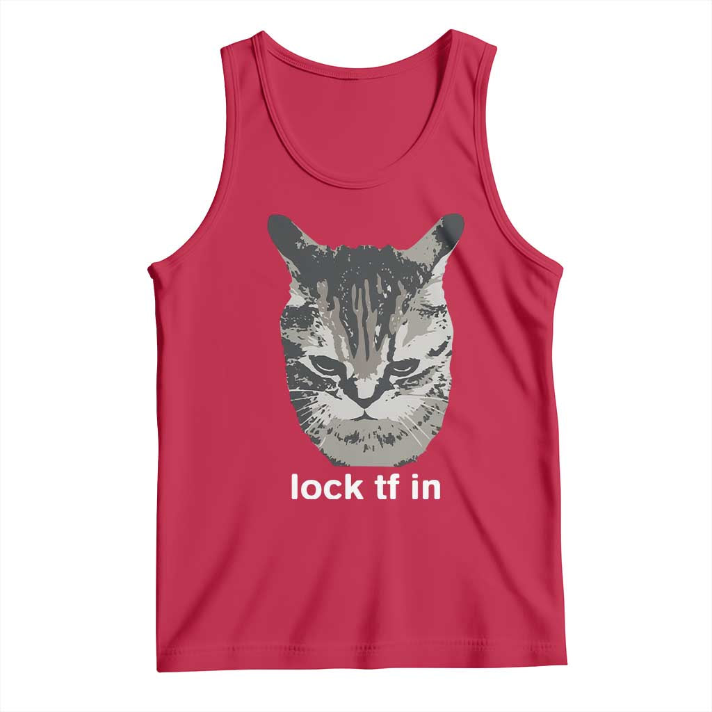 Lock TF In Cat Tank Top Funny Gen Z Meme TS14 Red Print Your Wear