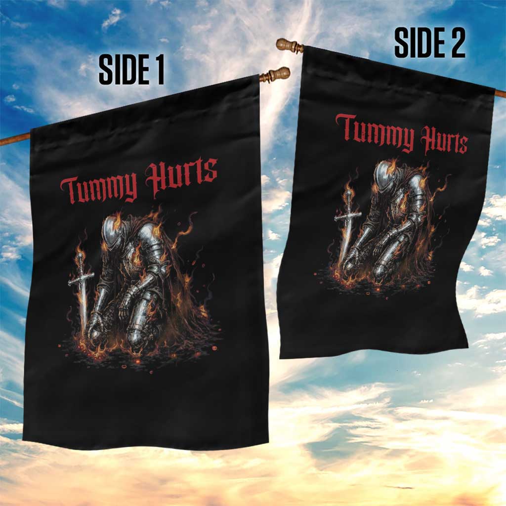 Tummy Hurts Garden Flag Funny Medieval Knight Dark Humor TS14 Print Your Wear