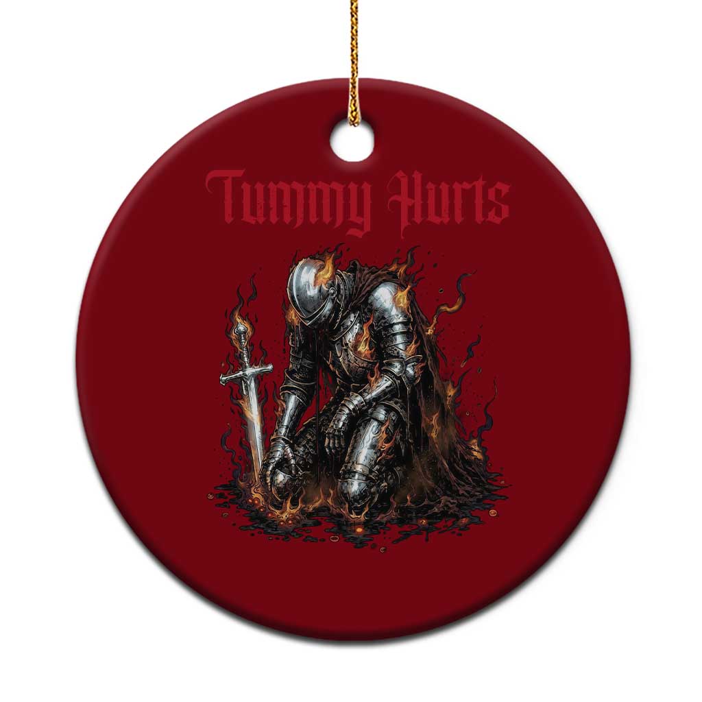 Tummy Hurts Ceramic Ornament Funny Medieval Knight Dark Humor TS14 1pc Red Print Your Wear