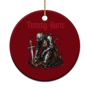Tummy Hurts Ceramic Ornament Funny Medieval Knight Dark Humor TS14 1pc Red Print Your Wear
