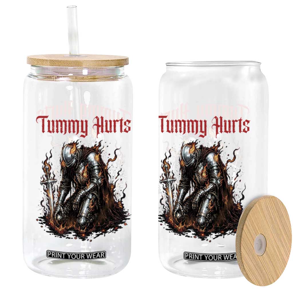 Tummy Hurts Glass Can Funny Medieval Knight Dark Humor TS14 Print Your Wear