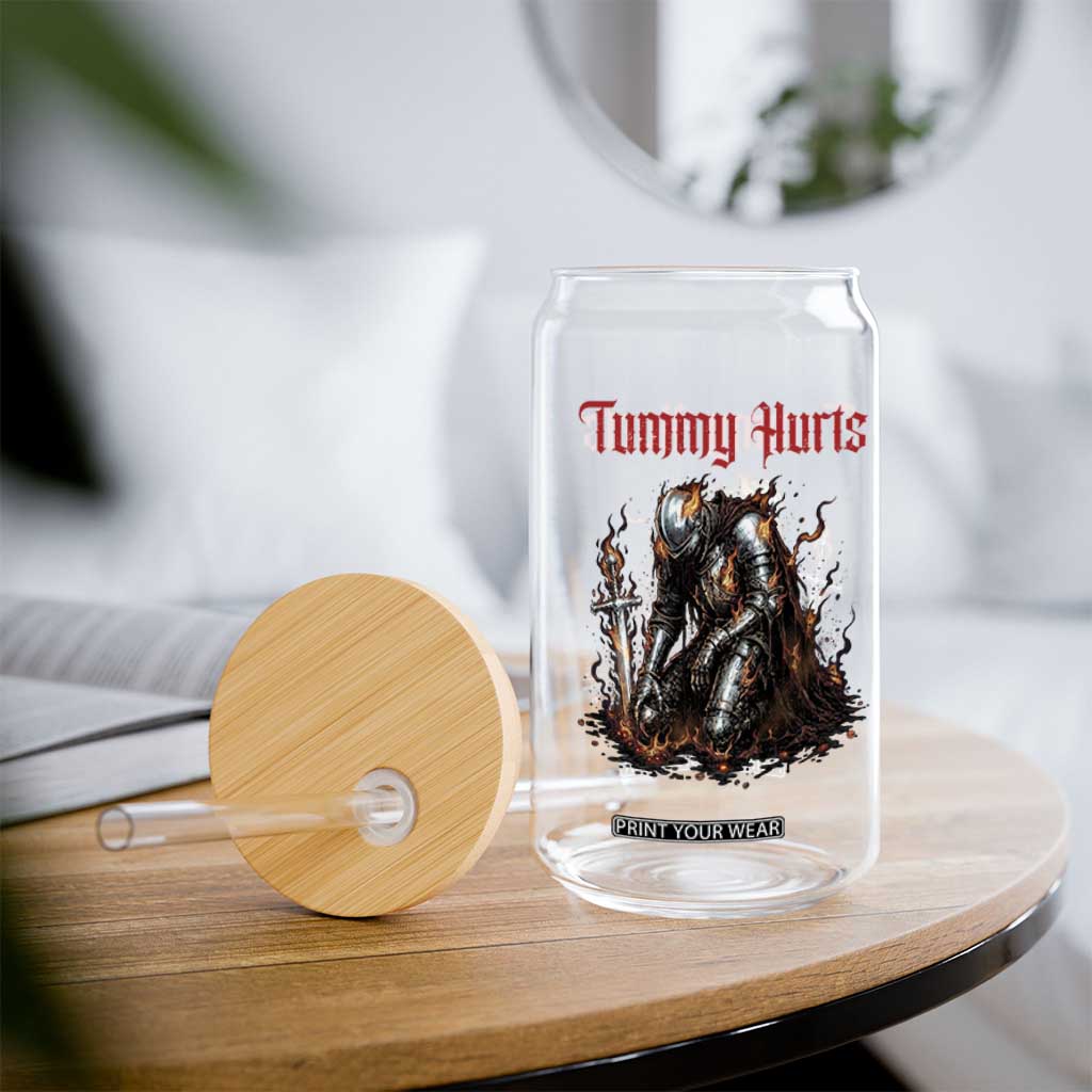 Tummy Hurts Glass Can Funny Medieval Knight Dark Humor TS14 Print Your Wear