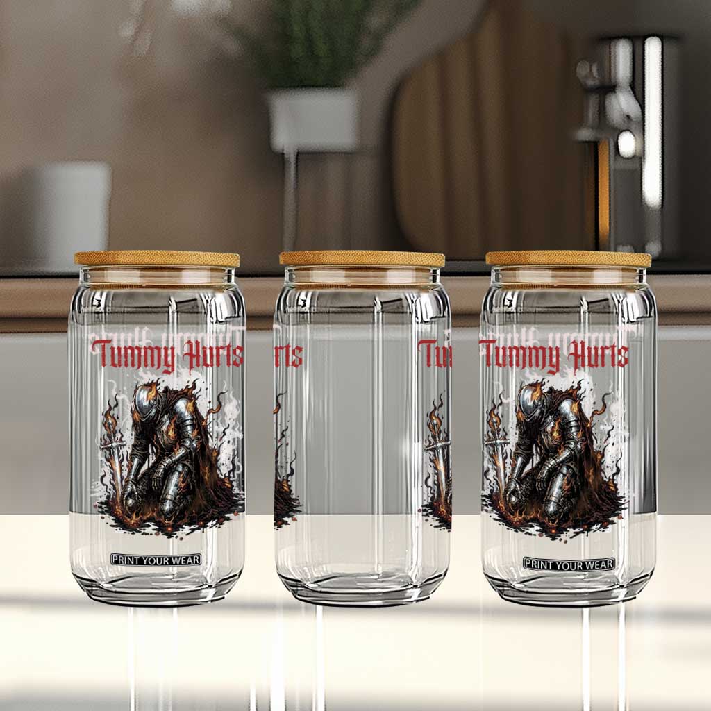 Tummy Hurts Glass Can Funny Medieval Knight Dark Humor TS14 Print Your Wear