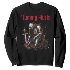 Tummy Hurts Sweatshirt Funny Medieval Knight Dark Humor TS14 Black Print Your Wear