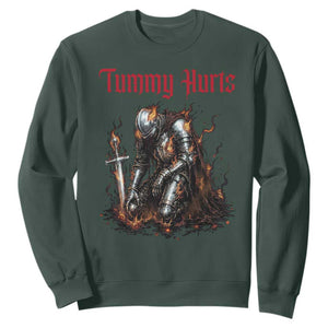 Tummy Hurts Sweatshirt Funny Medieval Knight Dark Humor TS14 Dark Forest Green Print Your Wear