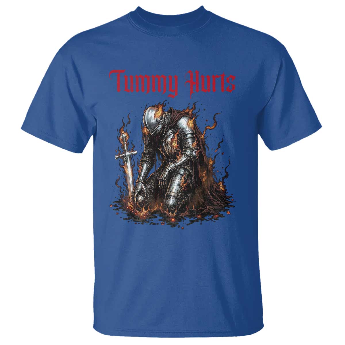 Tummy Hurts T Shirt Funny Medieval Knight Dark Humor TS14 Royal Blue Print Your Wear