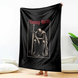 Tummy Hurts Throw Blanket Funny Medieval Knight Dark Meme TS14 Print Your Wear