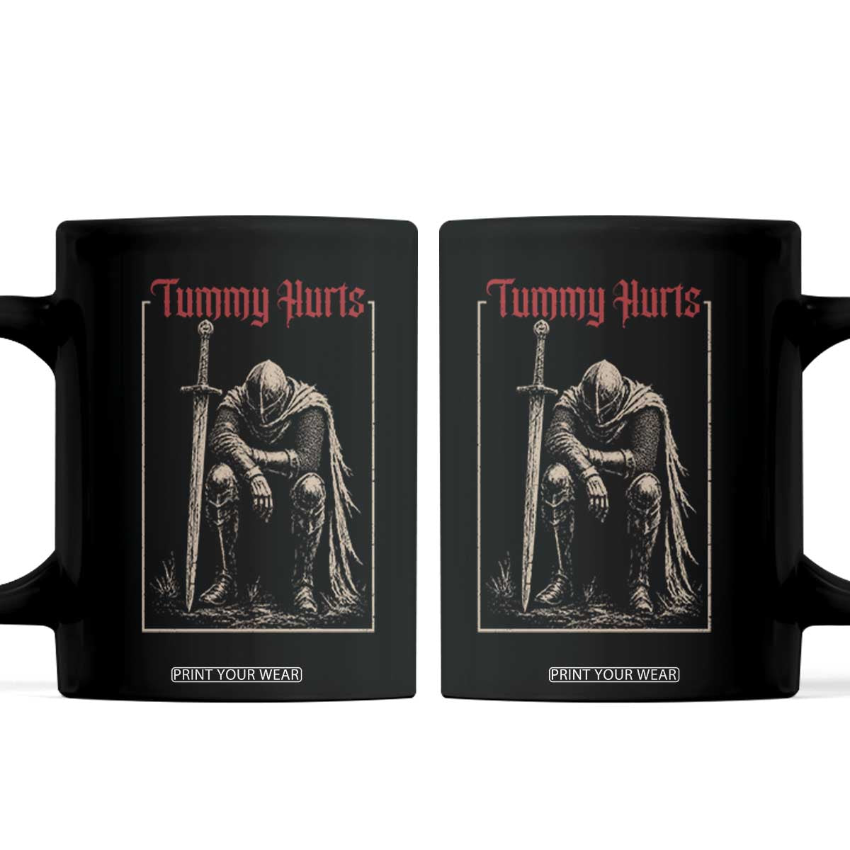Tummy Hurts Coffee Mug Funny Medieval Knight Dark Meme TS14 Black Print Your Wear