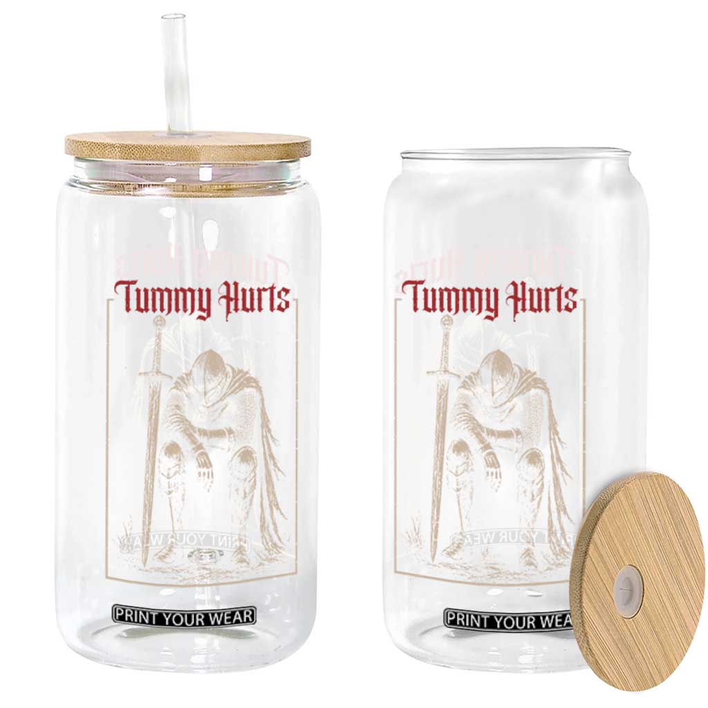 Tummy Hurts Glass Can Funny Medieval Knight Dark Meme TS14 Print Your Wear