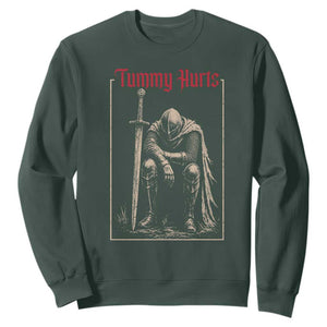 Tummy Hurts Sweatshirt Funny Medieval Knight Dark Meme TS14 Dark Forest Green Print Your Wear