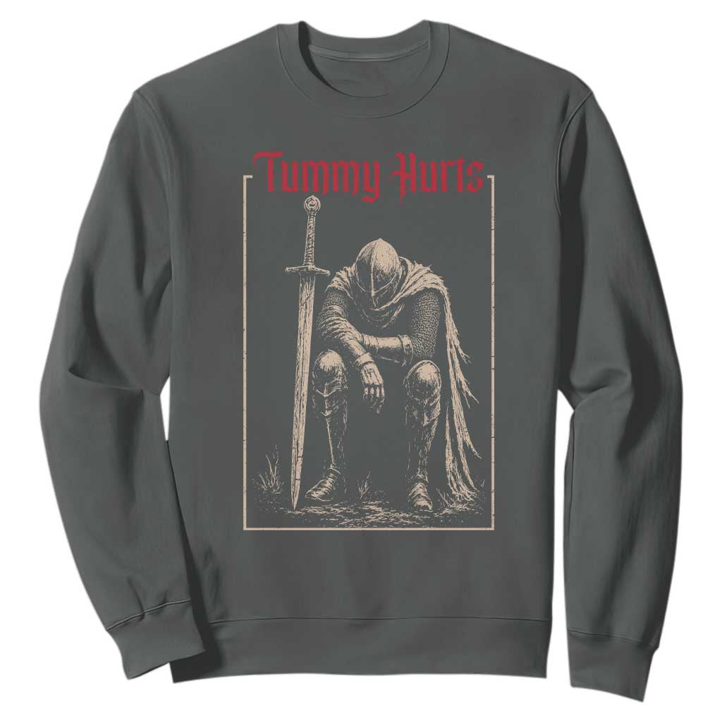 Tummy Hurts Sweatshirt Funny Medieval Knight Dark Meme TS14 Dark Heather Print Your Wear
