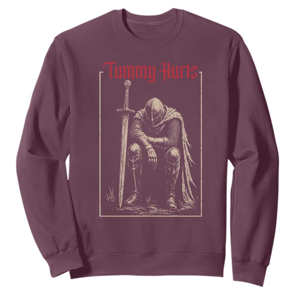 Tummy Hurts Sweatshirt Funny Medieval Knight Dark Meme TS14 Maroon Print Your Wear