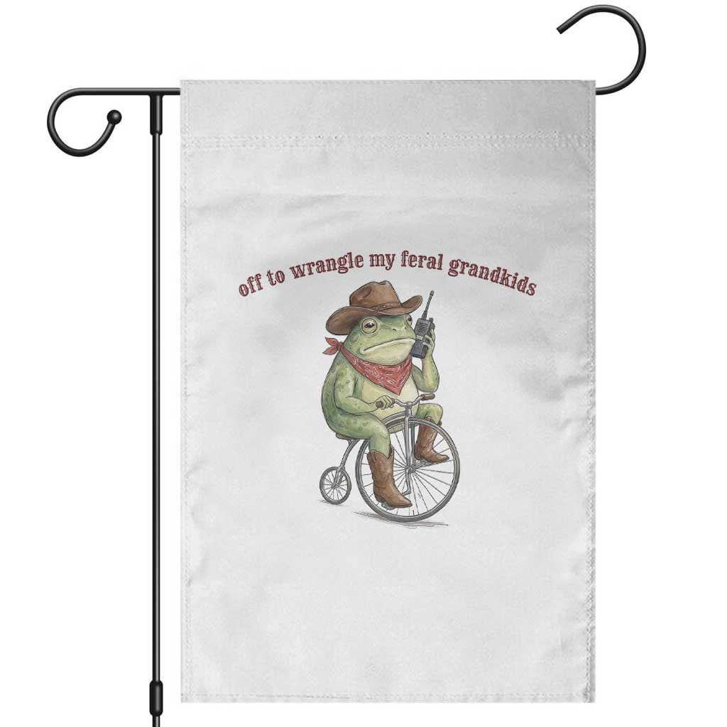 Off to Wrangle My Feral Grandkids Garden Flag Funny Cowboy Frog Grandpa Western Meme TS14 White Print Your Wear