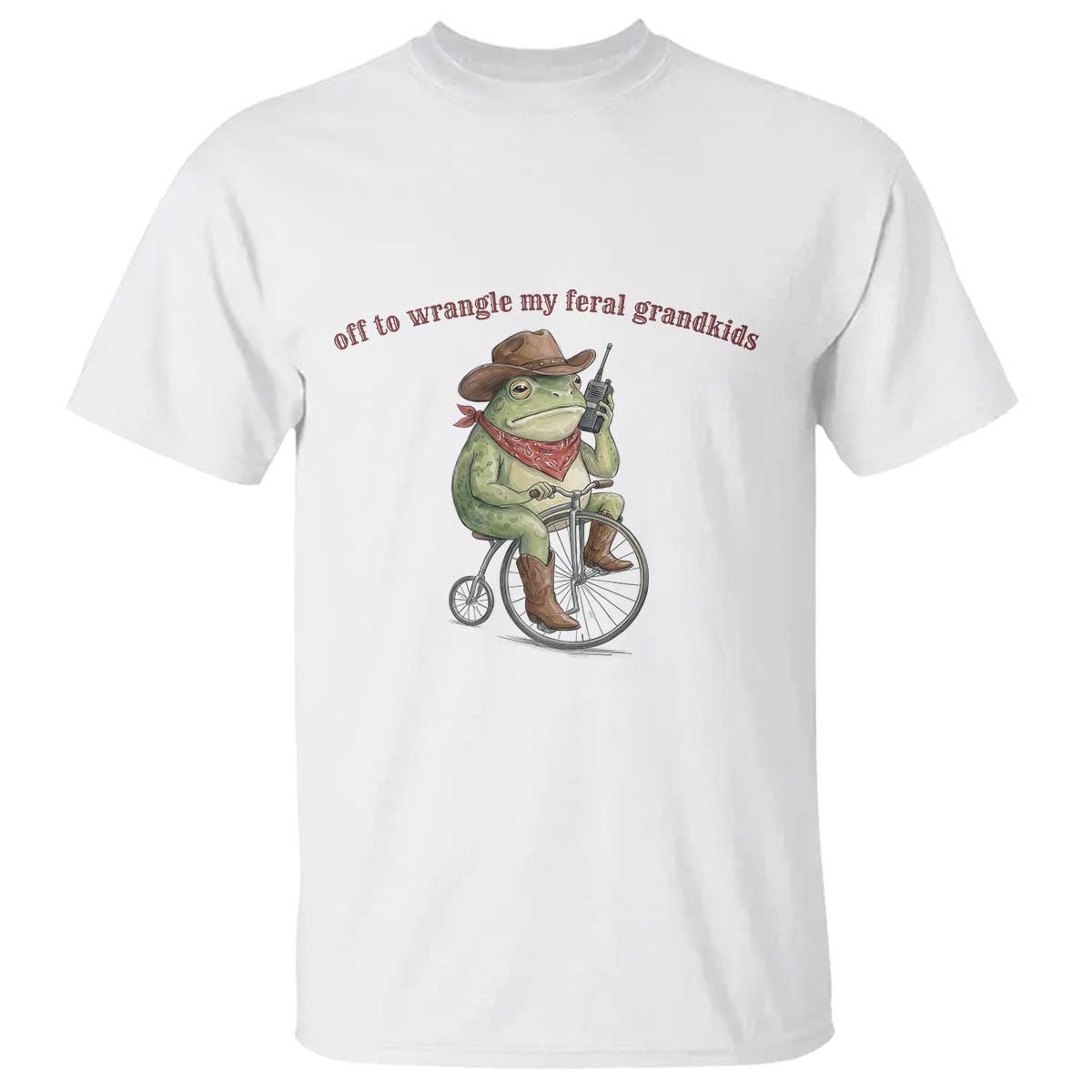 Off to Wrangle My Feral Grandkids T Shirt Funny Cowboy Frog Grandpa Western Meme TS14 White Print Your Wear