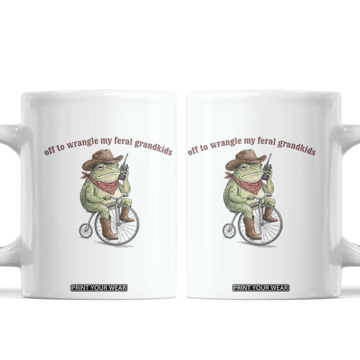Off to Wrangle My Feral Grandkids Coffee Mug Funny Cowboy Frog Grandpa Western Meme TS14 White Print Your Wear